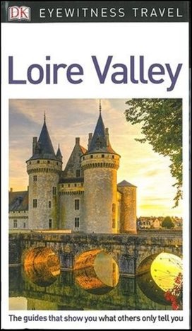 DK Eyewitness Travel Guide Loire Valley