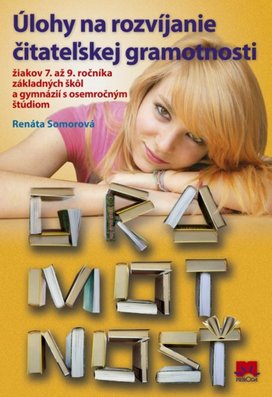 Gramotnosť Úlohy na rozvíjanie čitateľskej gramotnosti