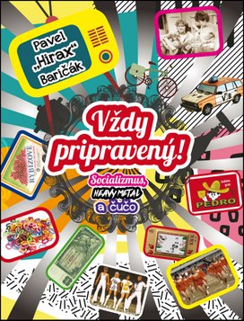 Vždy pripravený!