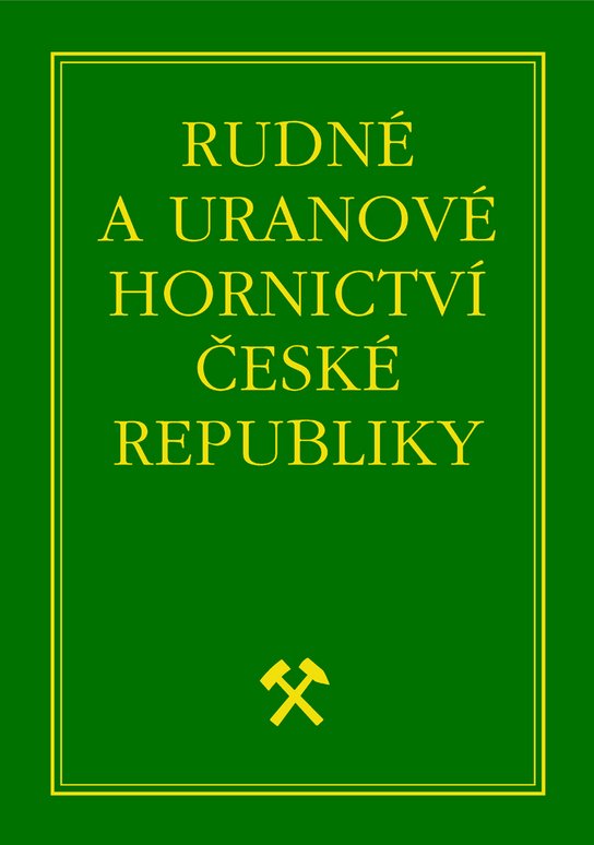 Rudné a uranové hornictví České republiky