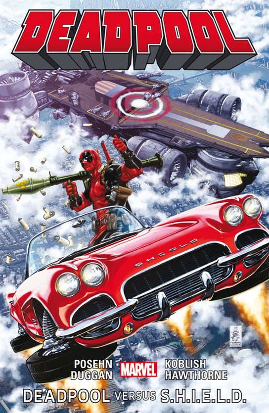 Deadpool Deadpool versus S.H.I.E.L.D.