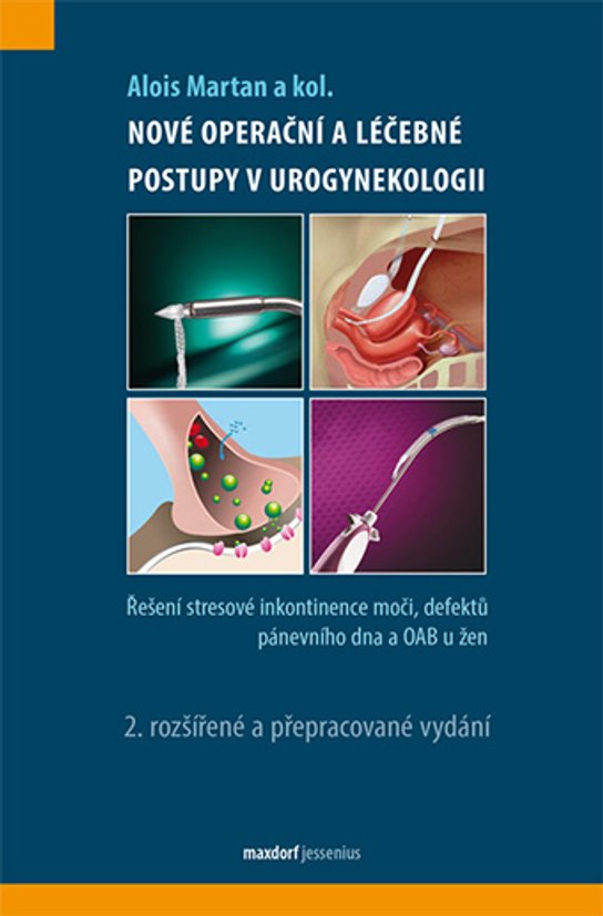 Nové operační a léčebné postupy v urogynekologii