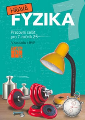 Hravá fyzika 7