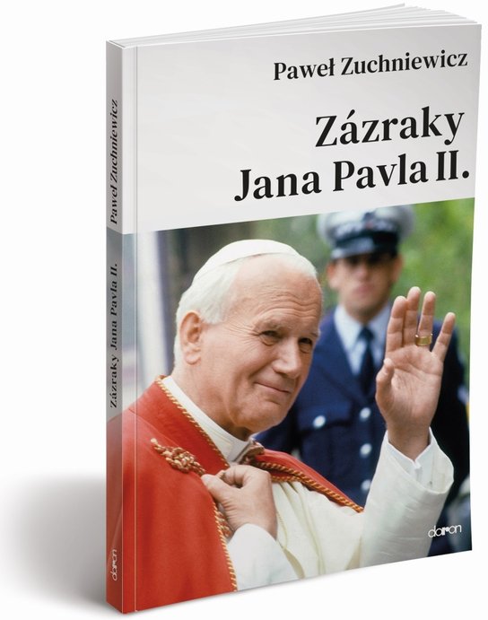 Zázraky Jana Pavla II.