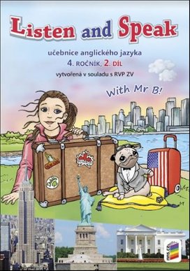 Listen and speak Učebnice anglického jazyka 4. ročník 2.díl