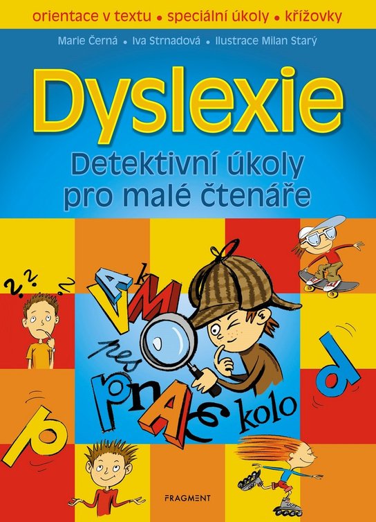 Dyslexie Detektivní úkoly pro malé čtenáře
