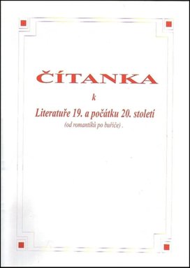 Čítanka k literatuře 19. a počátku 20. století