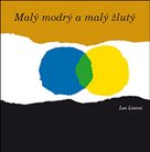 Malý modrý a malý žlutý