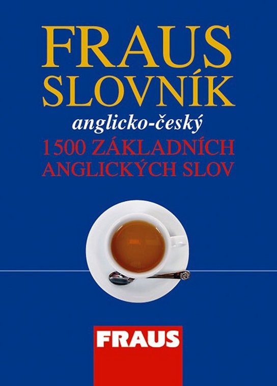 Fraus Slovník anglicko-český 1500 základních anglických slov