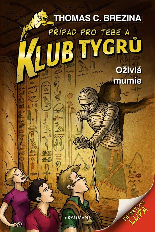 Klub Tygrů Oživlá mumie