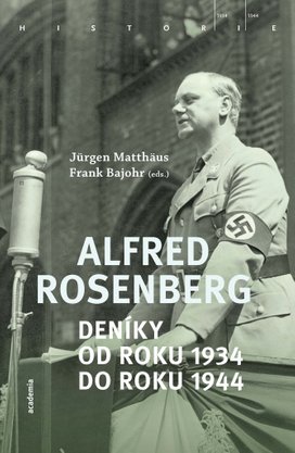 Alfred Rosenberg Deníky od roku 1934 do roku 1944