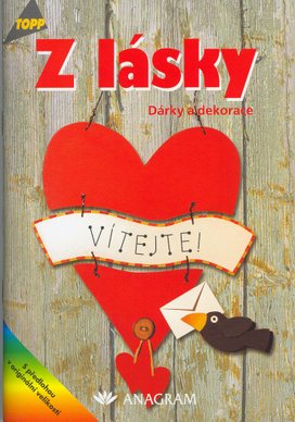 Z lásky Dárky a dekorace