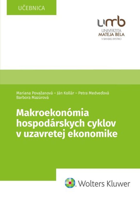 Makroekonómia hospodárskych cyklov v uzavretej ekonomike