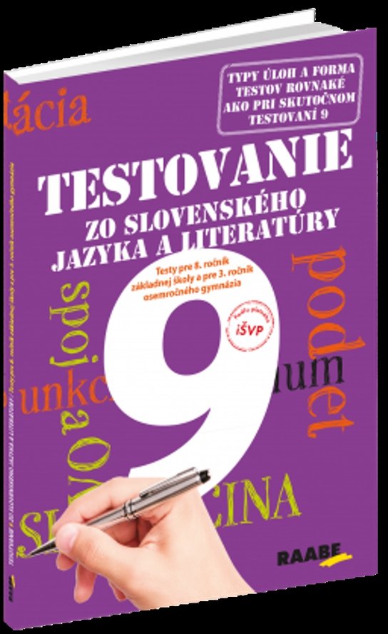 Testovanie zo slovenského jazyka a literatúry 9 Testy pre 8.ročník základnej