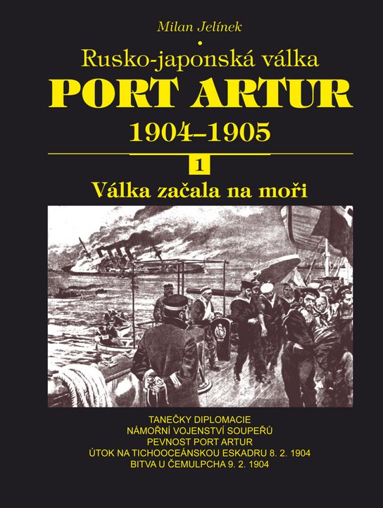 Port Artur 1904-1905 1. díl Válka začala na moři