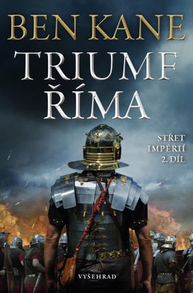 Triumf Říma Střet impérií 2. díl