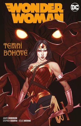 Wonder Woman Temní bohové