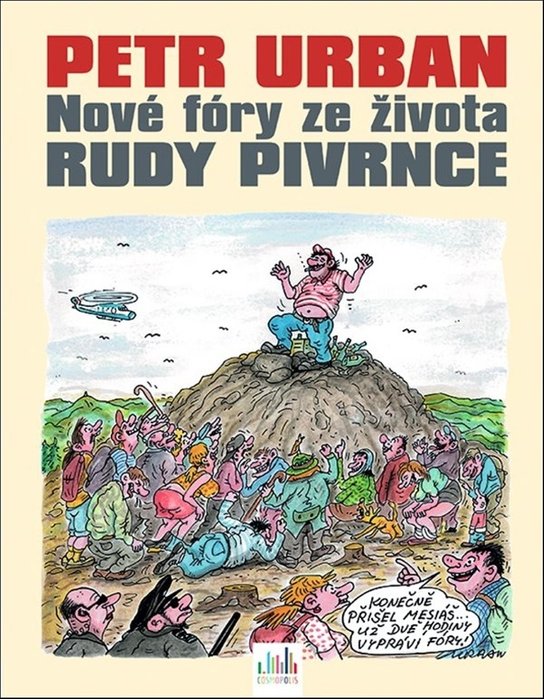 Nové fóry ze života Rudy Pivrnce