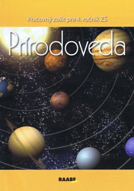 Prírodoveda Pracovný zošit pre 4. ročník ZŠ