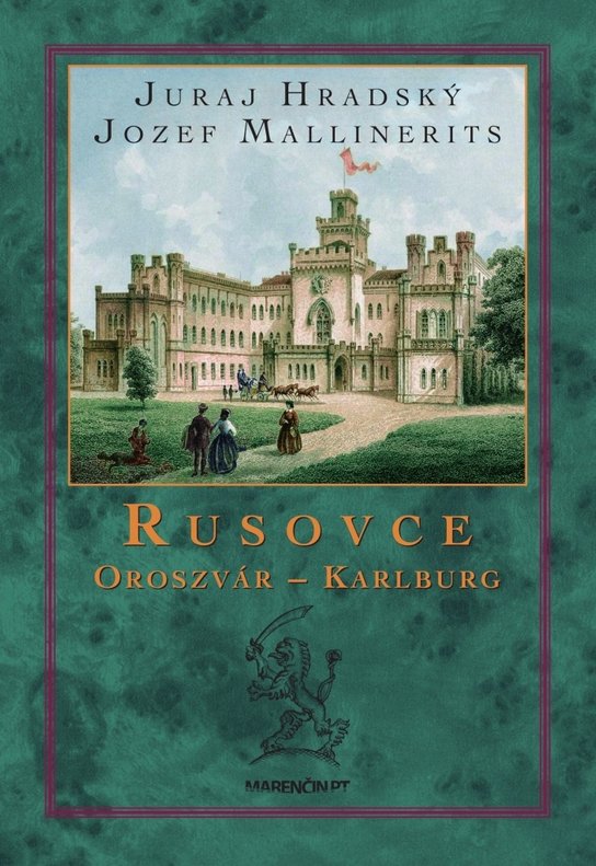 Rusovce Oroszvár – Karlburg