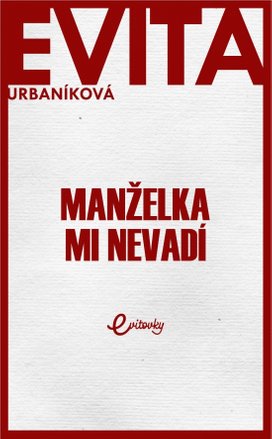 Manželka mi nevadí