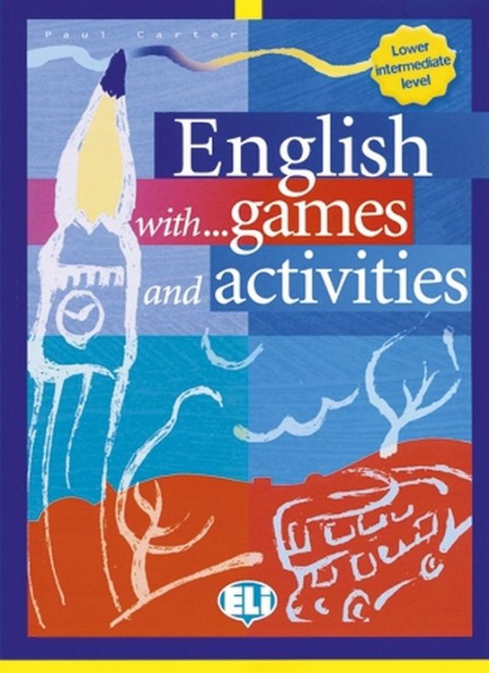 English with games and activities Lower intermediate