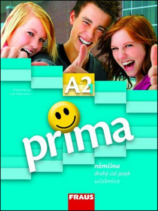 Prima A2/díl 3 Němčina jako druhý cizí jazyk učebnice