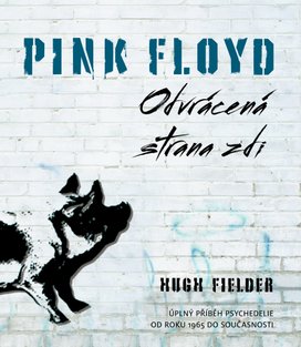 Pink Floyd Odvrácená strana zdi