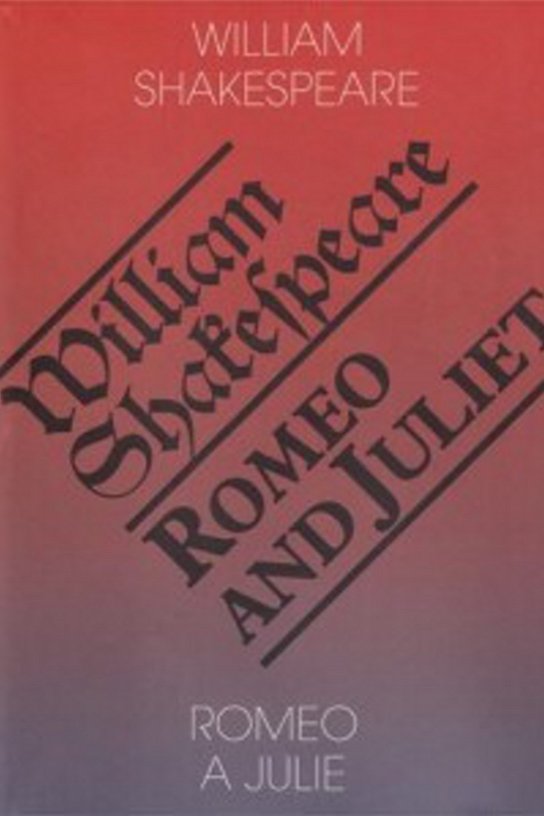 Romeo a Julie/Romeo and Juliet