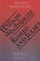 Romeo a Julie/Romeo and Juliet