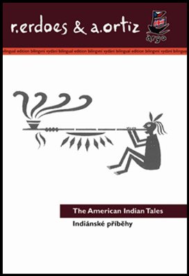 Indiánské příběhy/American Indian Tales