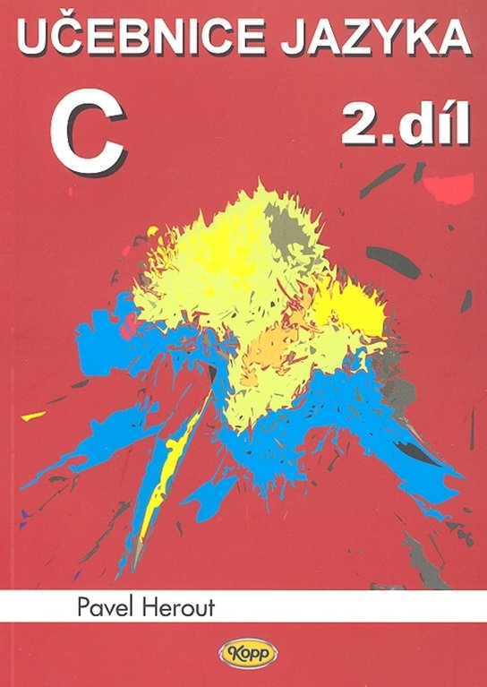 Učebnice jazyka C 2.díl