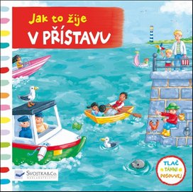 Jak to žije v přístavu