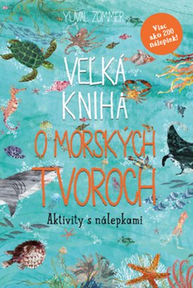 Veľká kniha o morských tvoroch