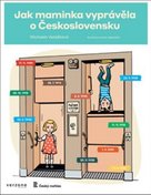 Jak maminka vyprávěla o Československu