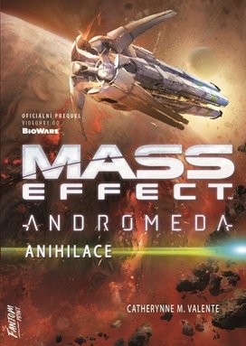 Mass Effect Andromeda Anihilace