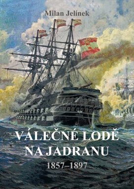 Válečné lodě na Jadranu