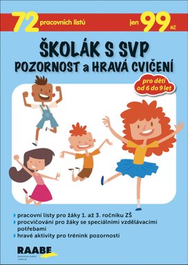Školák s SVP Pozornost a hravá cvičení