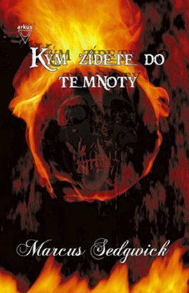 Kým zídete do temnoty