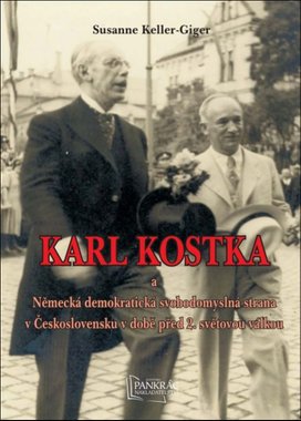 Karl Kostka a Německá demokratická svobodomyslná strana v Československu