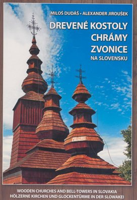 Drevené kostoly chrámy zvonice na Slovensku