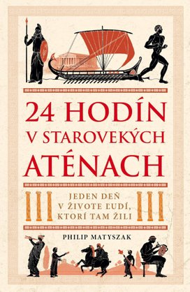 24 hodín v starovekých Aténach