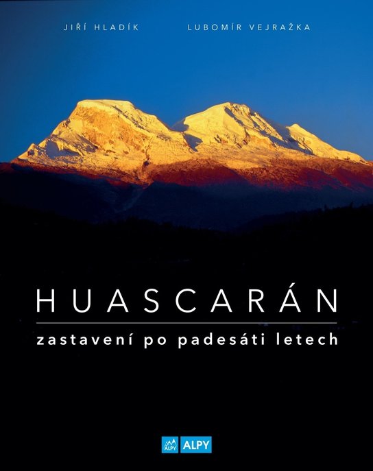 Huascarán Zastavení po padesáti letech