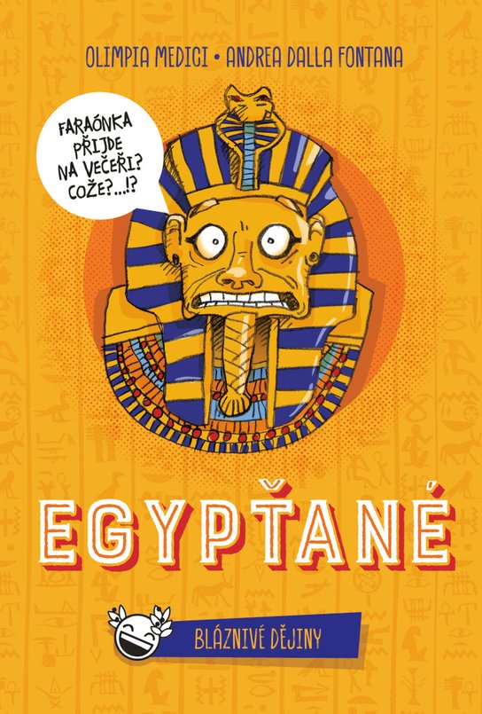 Bláznivé dějiny Egypťané