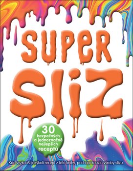 Super sliz