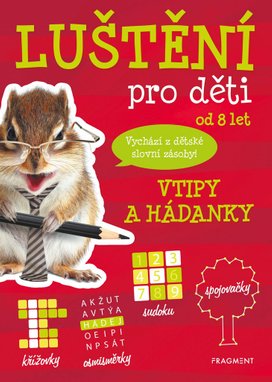 Luštění pro děti od 8 let Vtipy a hádanky