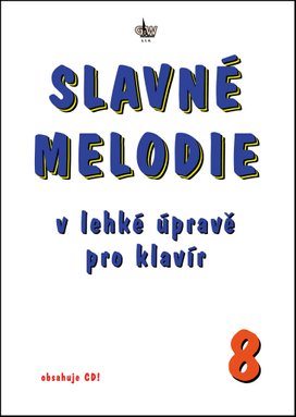 Slavné melodie v lehké úpravě klavír 8
