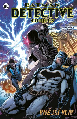 Batman Detective comics 8: Vnější vliv