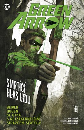 Green Arrow Smrtící hlas lidu