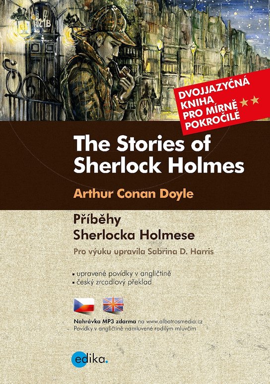 The Stories of Sherlock Holmes Příběhy Sherlocka Holmese